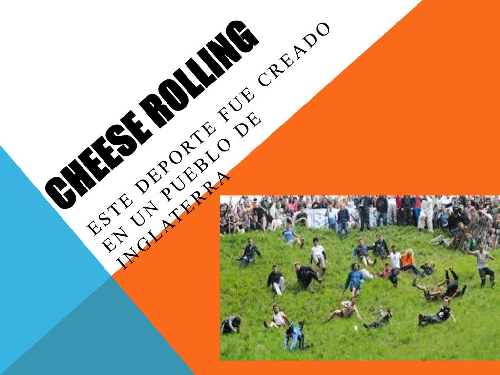 Cheese Rolling Este deporte fue creado en un pueblo de inglaterra