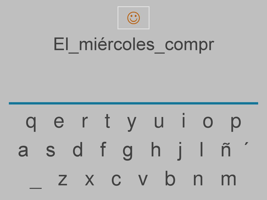 q e r t y u i o p a s d f g h j l ñ ´ _ z x c v b n m