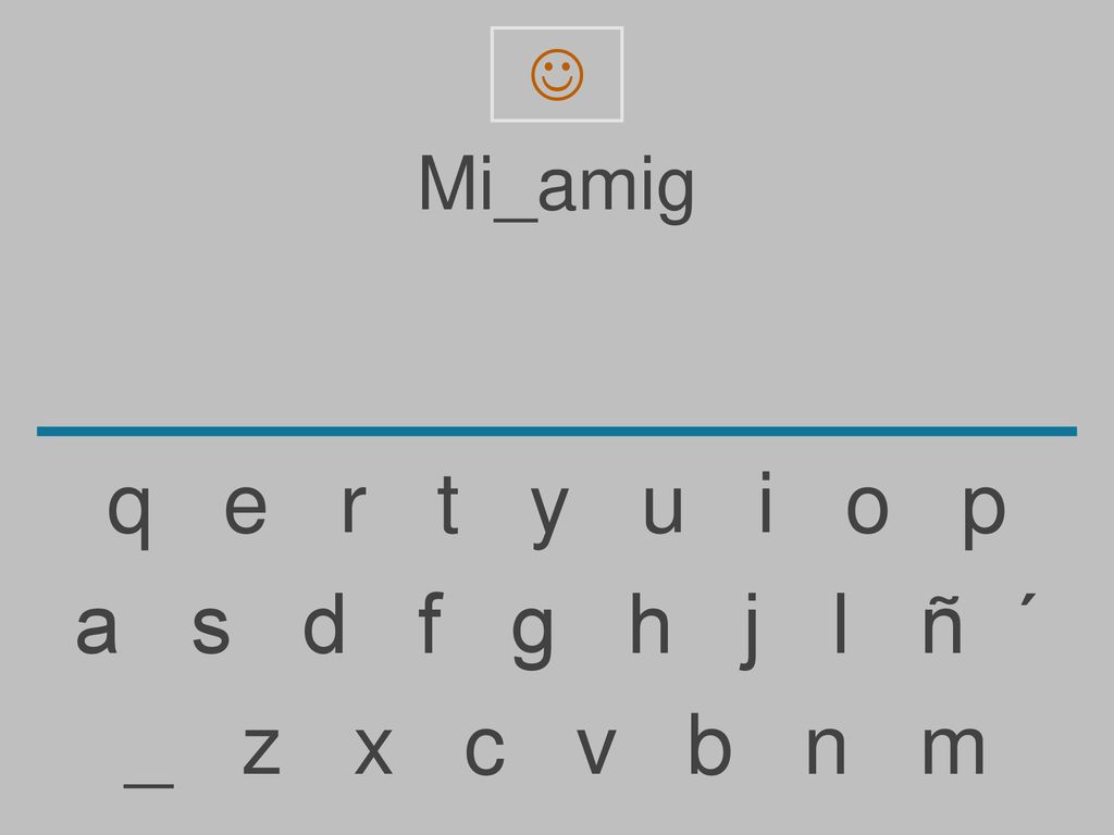  Mi_amig. q e r t y u i o p.