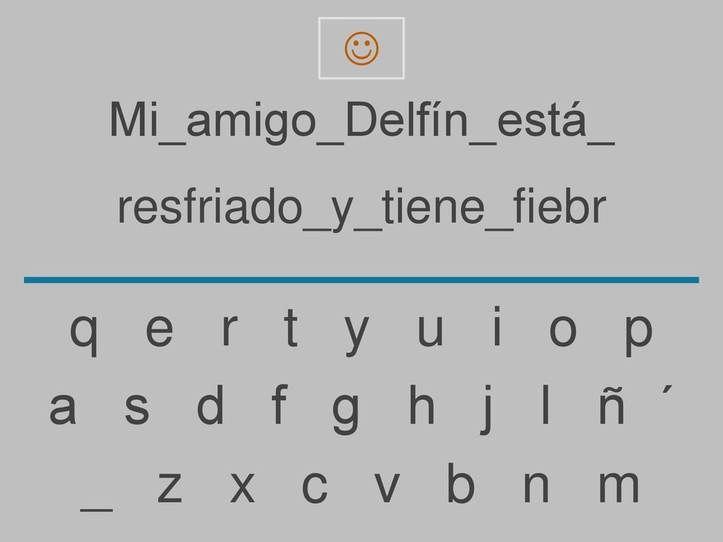 q e r t y u i o p a s d f g h j l ñ ´ _ z x c v b n m