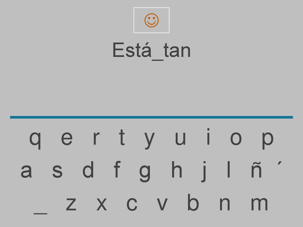  Está_tan. q e r t y u i o p.
