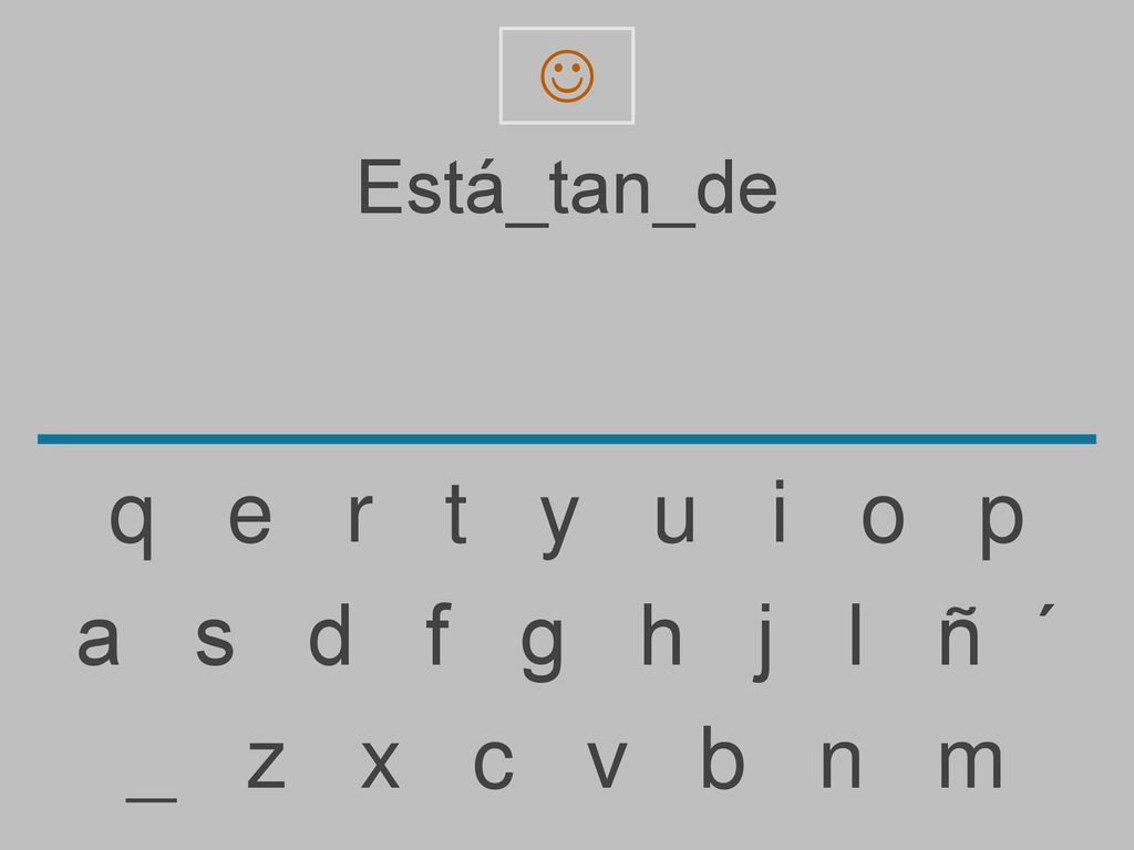  Está_tan_de. q e r t y u i o p.
