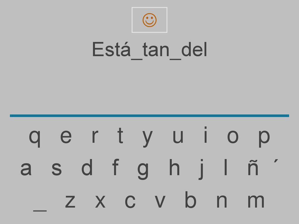  Está_tan_del. q e r t y u i o p.