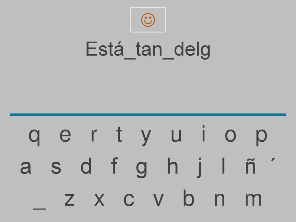  Está_tan_delg. q e r t y u i o p.