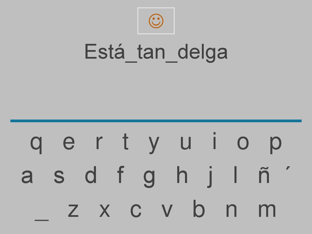  Está_tan_delga. q e r t y u i o p.