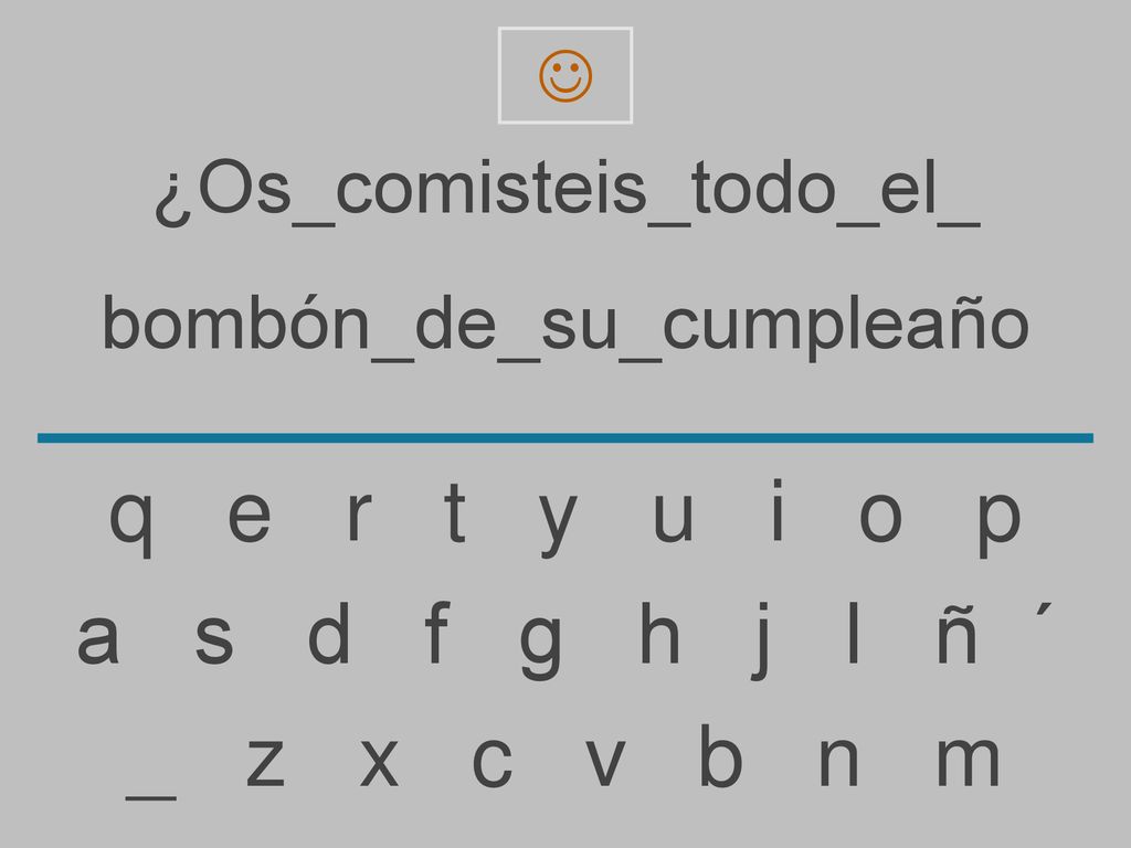 q e r t y u i o p a s d f g h j l ñ ´ _ z x c v b n m