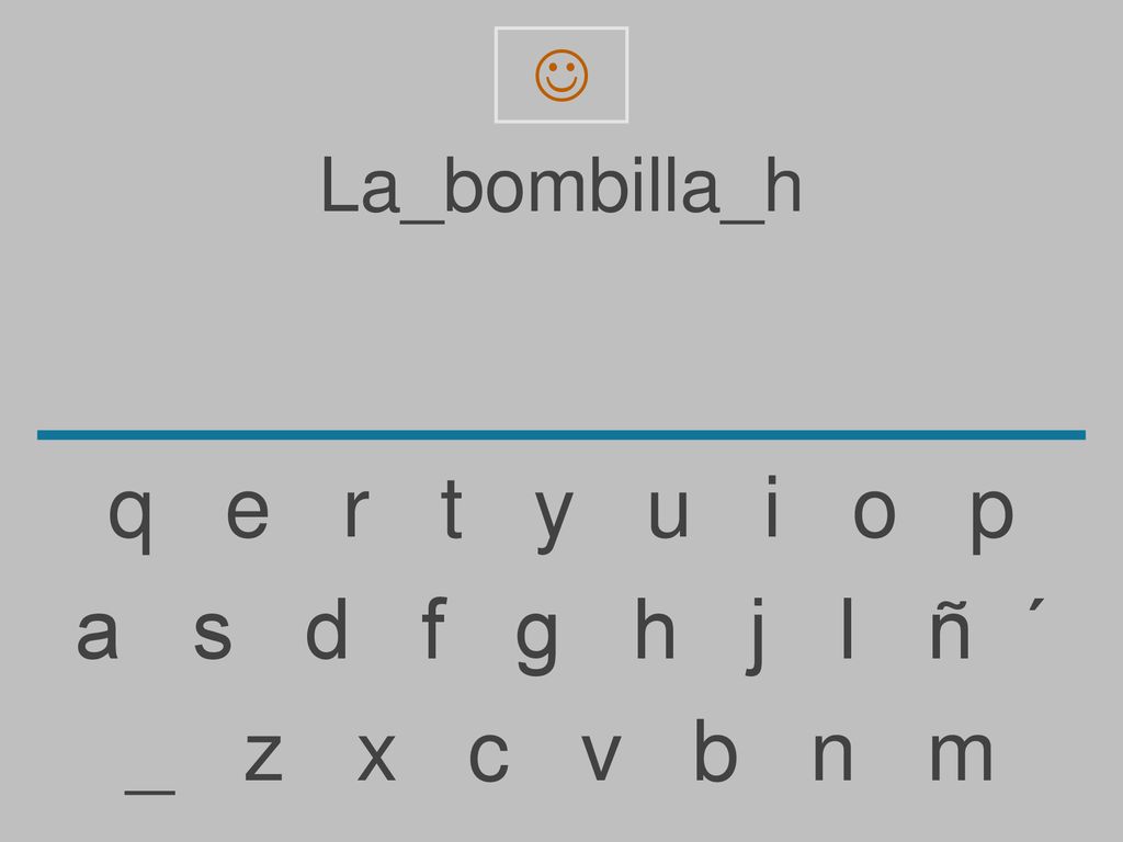  La_bombilla_h. q e r t y u i o p.