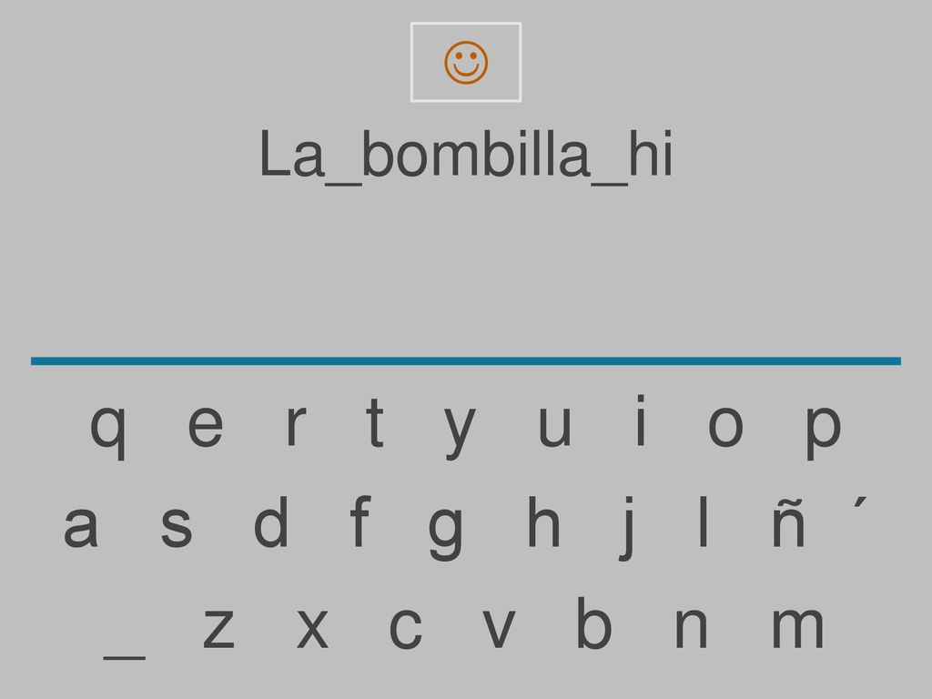  La_bombilla_hi. q e r t y u i o p.