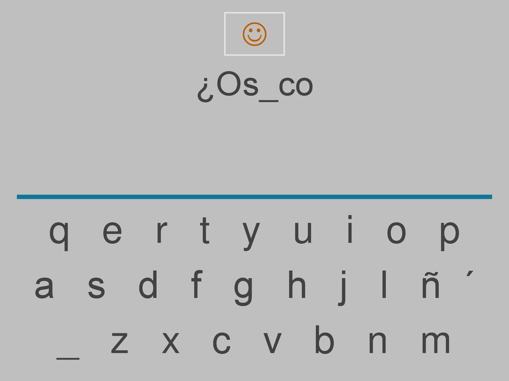  ¿Os_co. q e r t y u i o p.