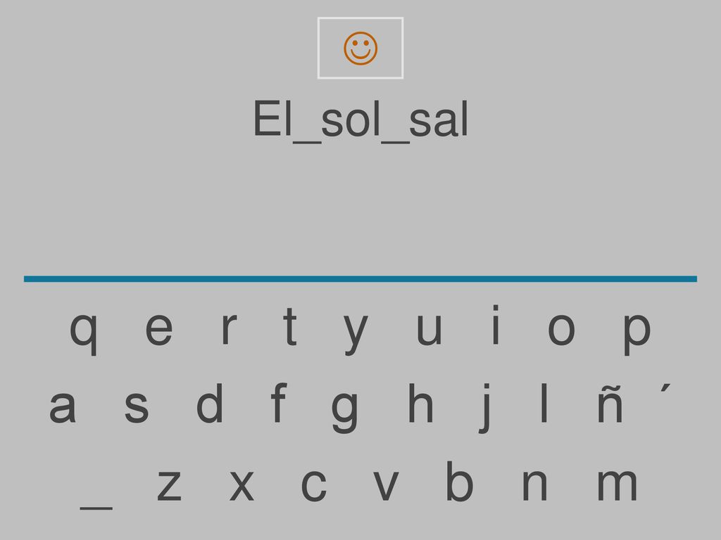  El_sol_sal. q e r t y u i o p.