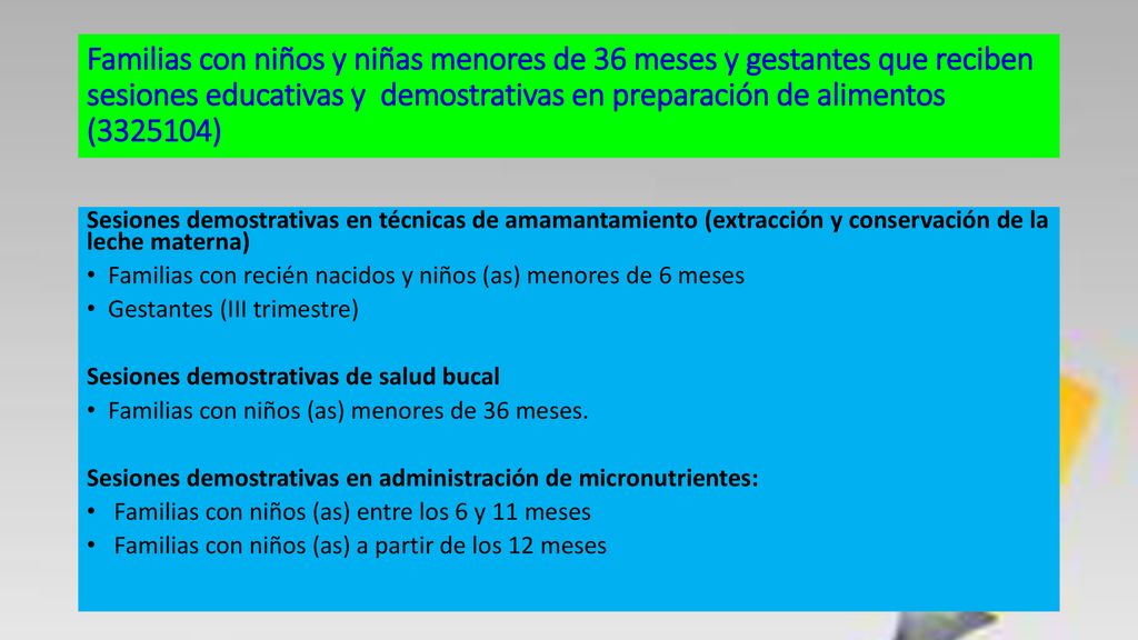 Familias con niños y niñas menores de 36 meses y gestantes que reciben sesiones educativas y demostrativas en preparación de alimentos ( )