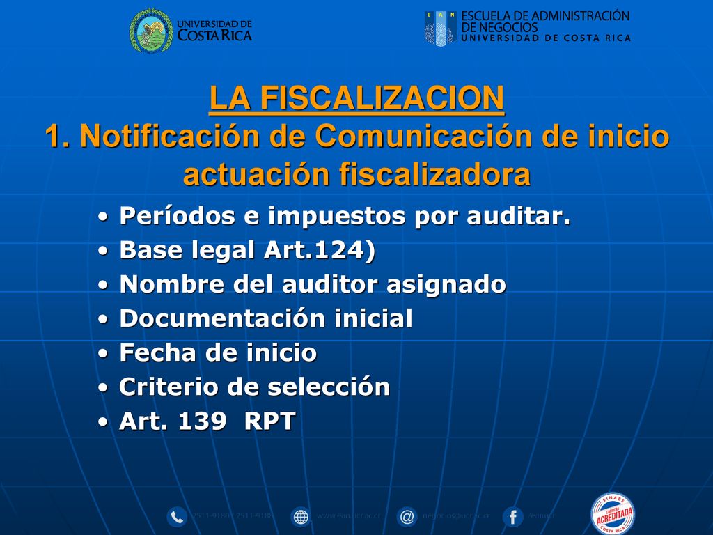 LA FISCALIZACION 1. Notificación de Comunicación de inicio actuación fiscalizadora
