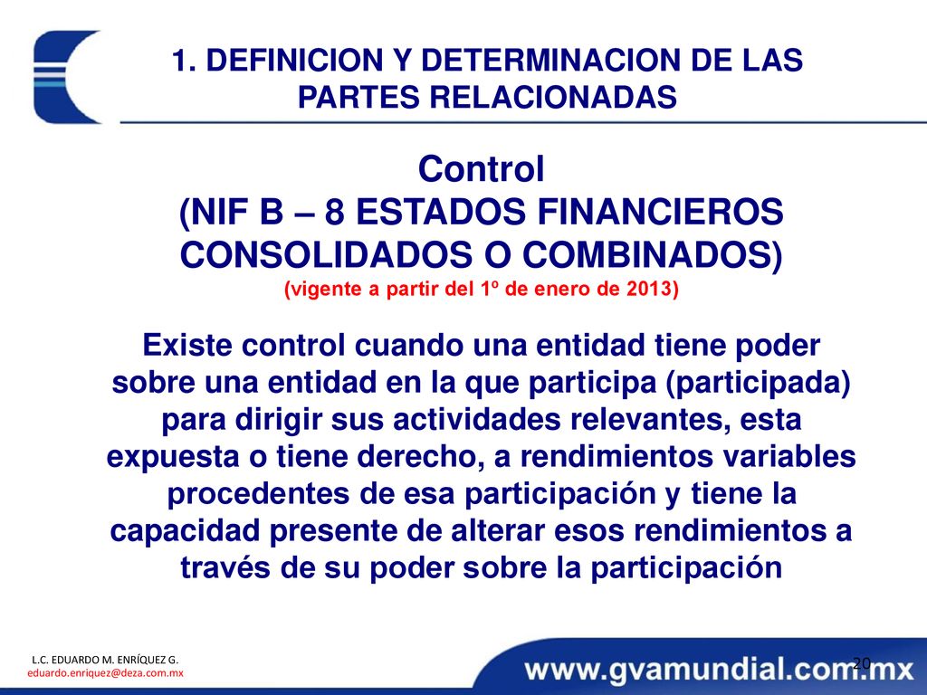 Control (NIF B – 8 ESTADOS FINANCIEROS CONSOLIDADOS O COMBINADOS)
