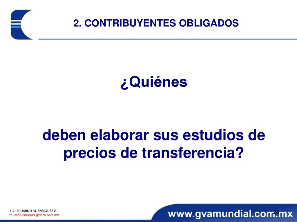 ¿Quiénes deben elaborar sus estudios de precios de transferencia