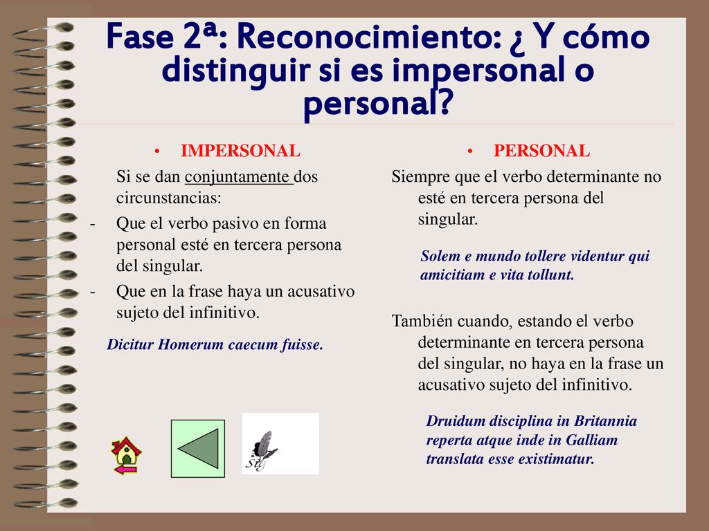 Fase 2ª: Reconocimiento: ¿ Y cómo distinguir si es impersonal o personal
