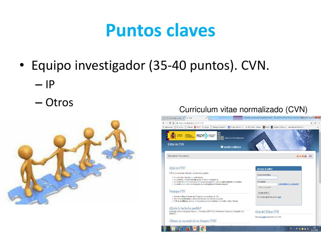 Puntos claves Equipo investigador (35-40 puntos). CVN. IP Otros