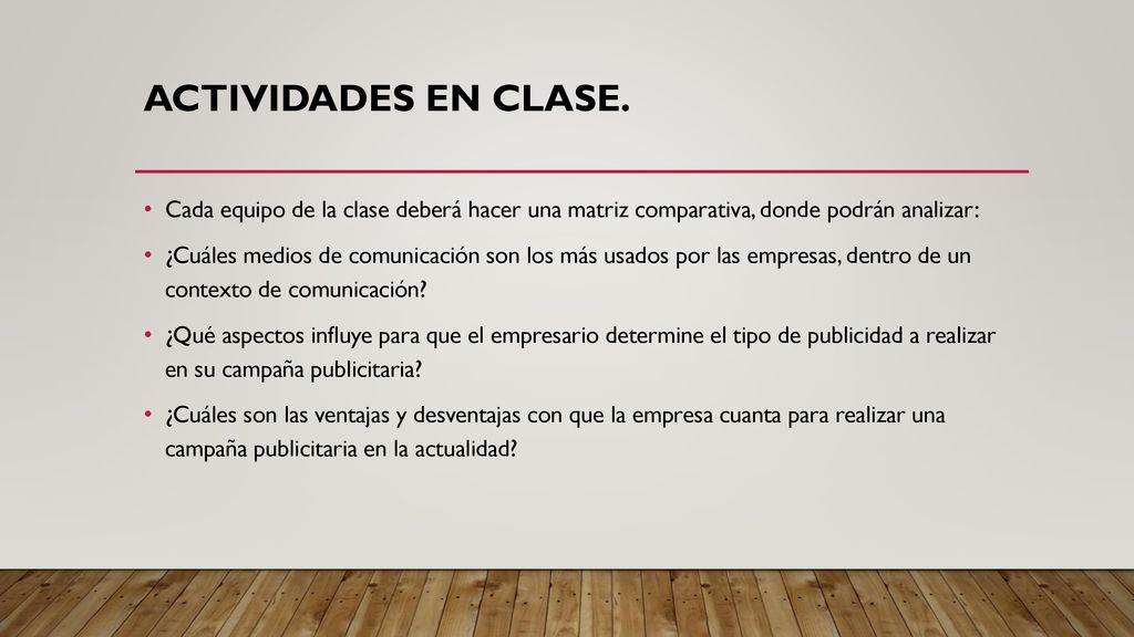 Actividades en clase. Cada equipo de la clase deberá hacer una matriz comparativa, donde podrán analizar: