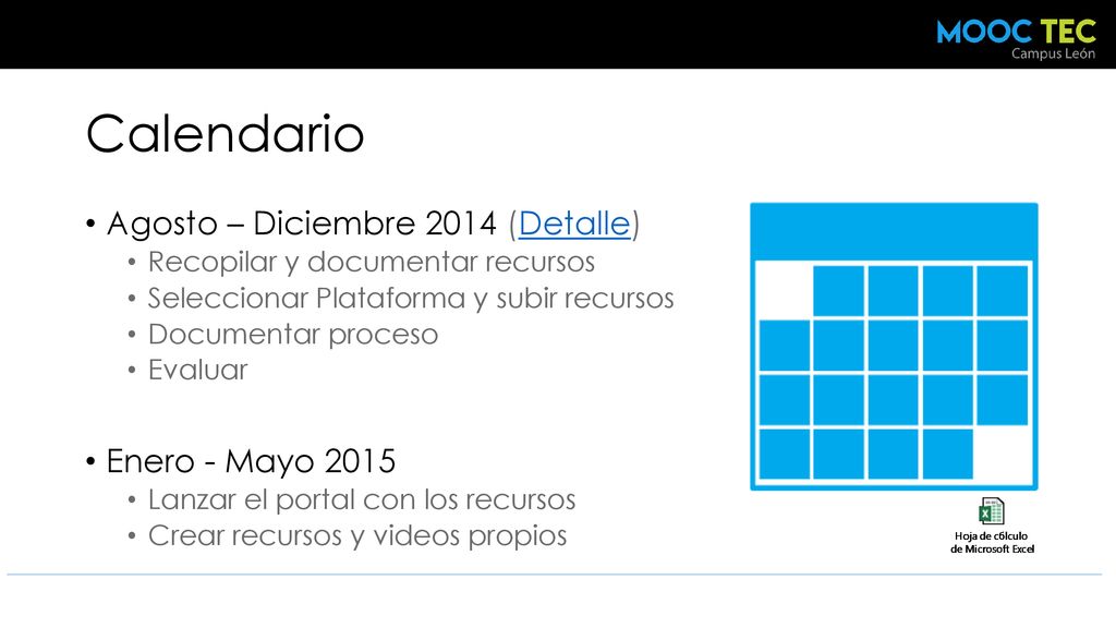 Calendario Agosto – Diciembre 2014 (Detalle) Enero - Mayo 2015