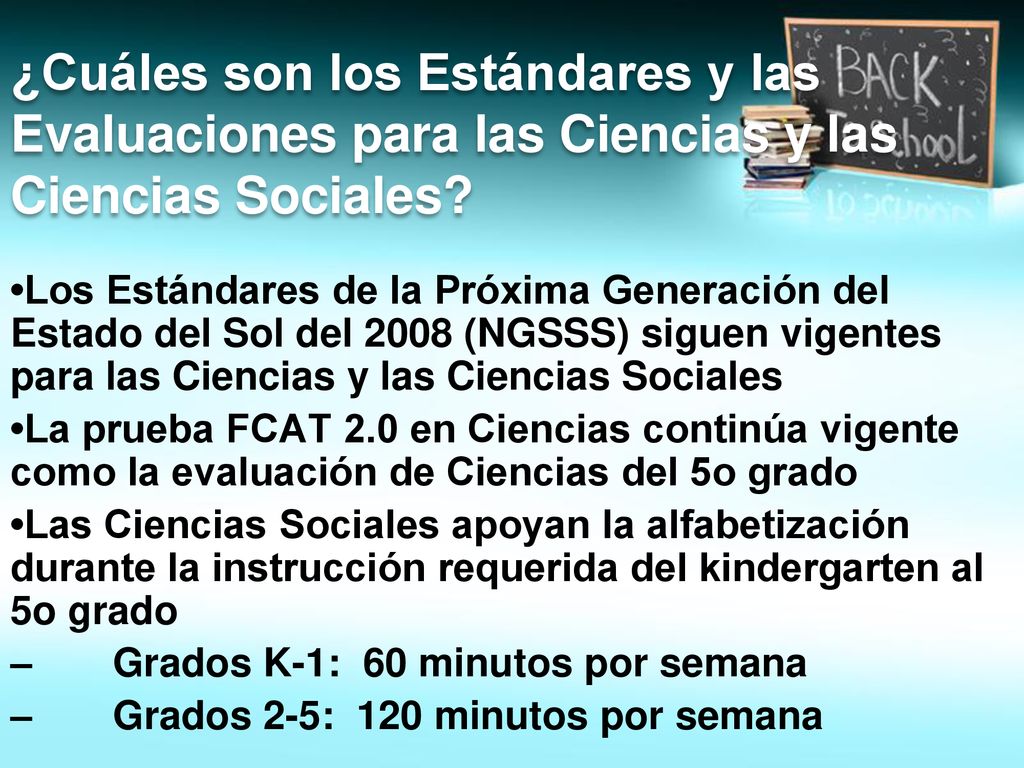 ¿Cuáles son los Estándares y las Evaluaciones para las Ciencias y las Ciencias Sociales