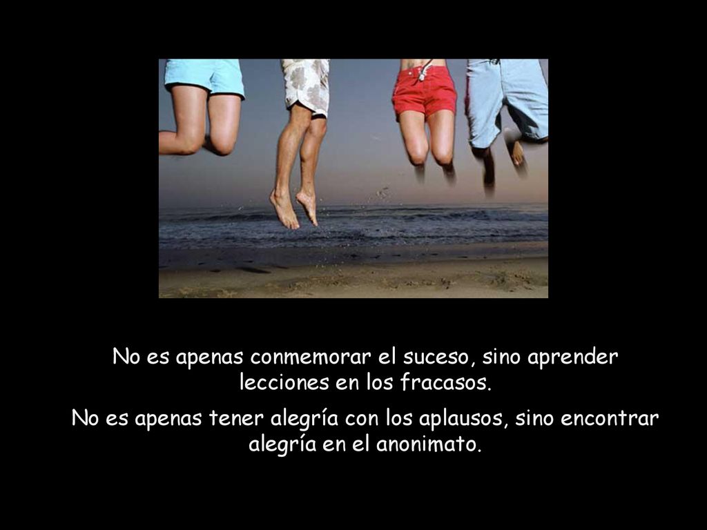No es apenas conmemorar el suceso, sino aprender lecciones en los fracasos.