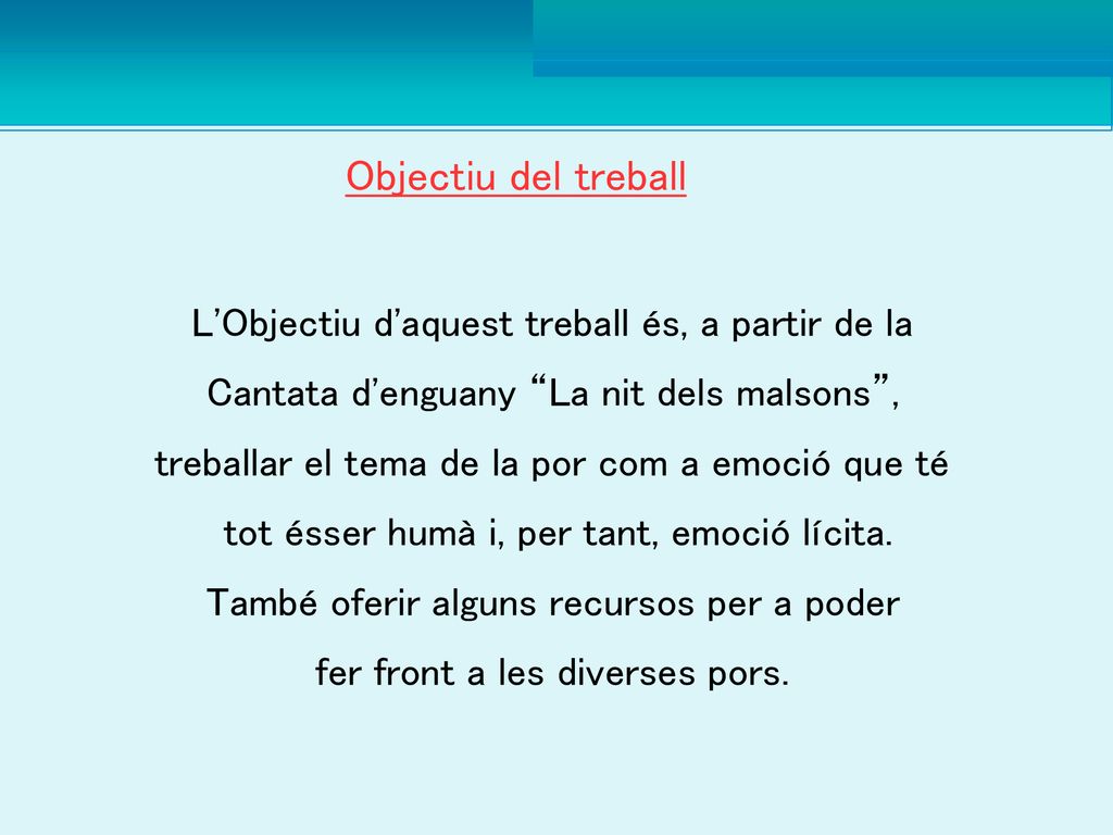 Objectiu del treball L Objectiu d aquest treball és, a partir de la