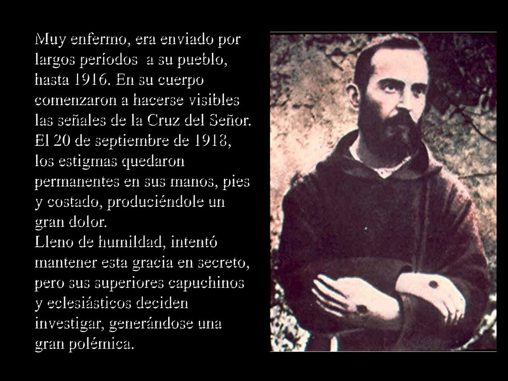 Muy enfermo, era enviado por largos períodos a su pueblo, hasta 1916