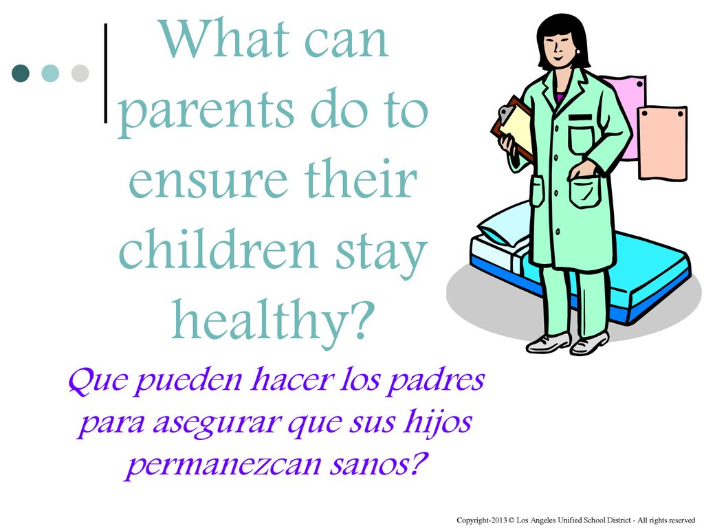 What can parents do to ensure their children stay healthy
