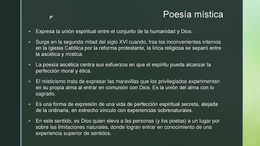Poesía mística Expresa la unión espiritual entre el conjunto de la humanidad y Dios.