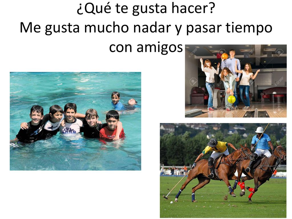 ¿Qué te gusta hacer Me gusta mucho nadar y pasar tiempo con amigos