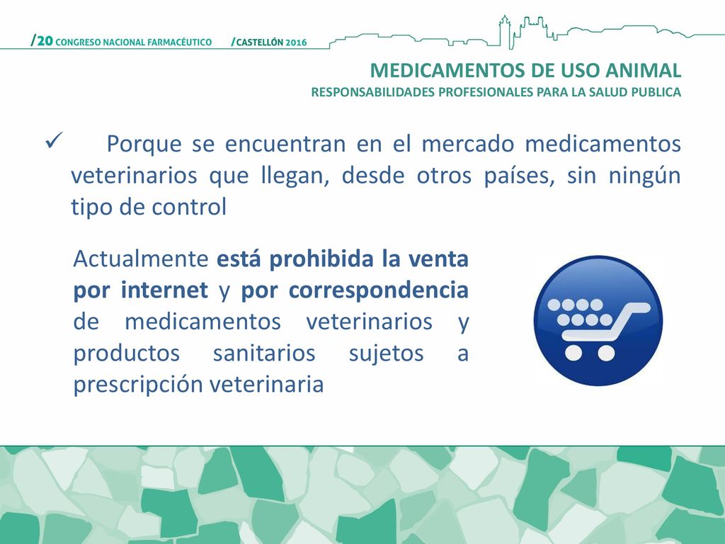 MEDICAMENTOS DE USO ANIMAL RESPONSABILIDADES PROFESIONALES PARA LA SALUD PUBLICA