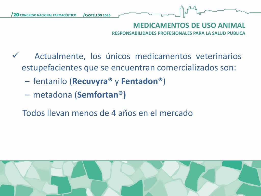 MEDICAMENTOS DE USO ANIMAL RESPONSABILIDADES PROFESIONALES PARA LA SALUD PUBLICA