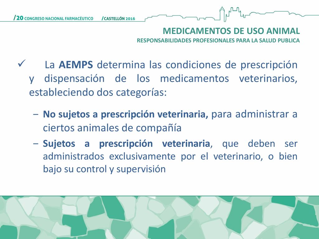 MEDICAMENTOS DE USO ANIMAL RESPONSABILIDADES PROFESIONALES PARA LA SALUD PUBLICA