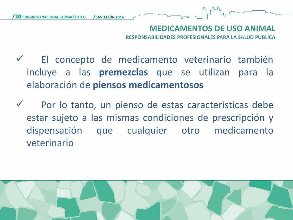 MEDICAMENTOS DE USO ANIMAL RESPONSABILIDADES PROFESIONALES PARA LA SALUD PUBLICA