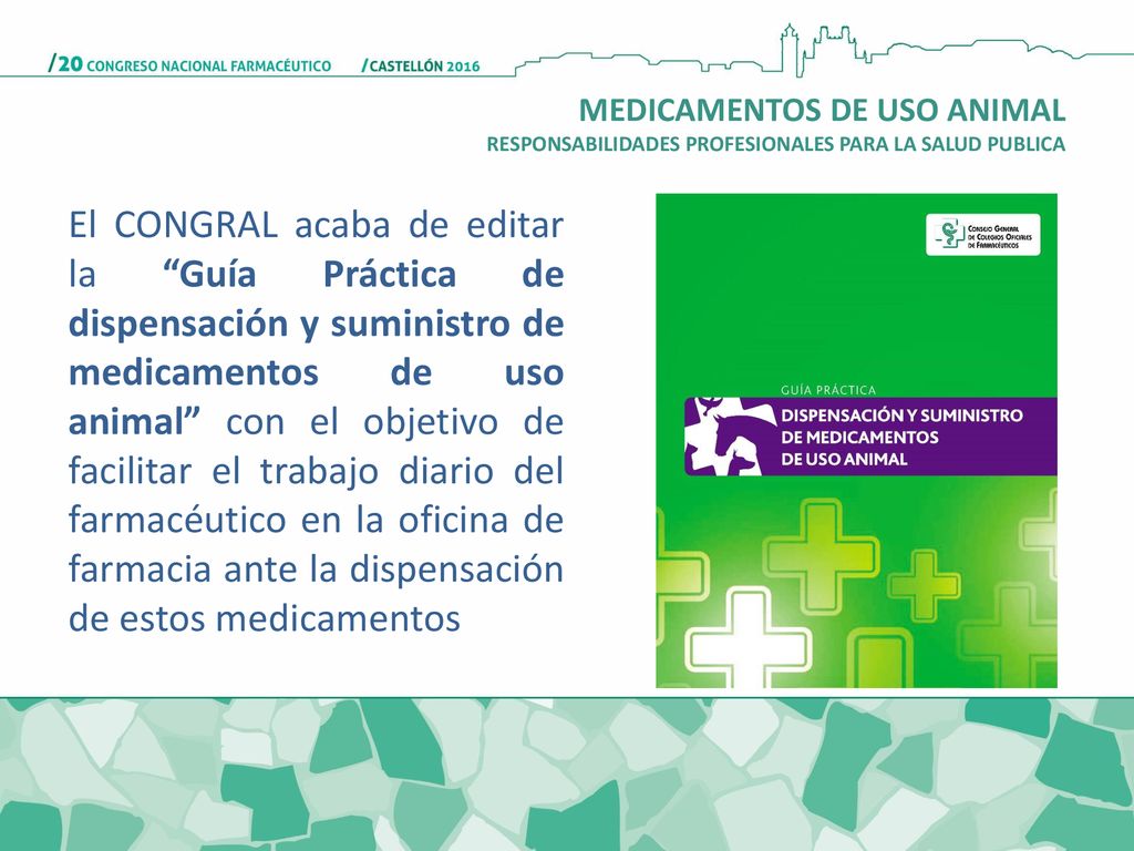 MEDICAMENTOS DE USO ANIMAL RESPONSABILIDADES PROFESIONALES PARA LA SALUD PUBLICA