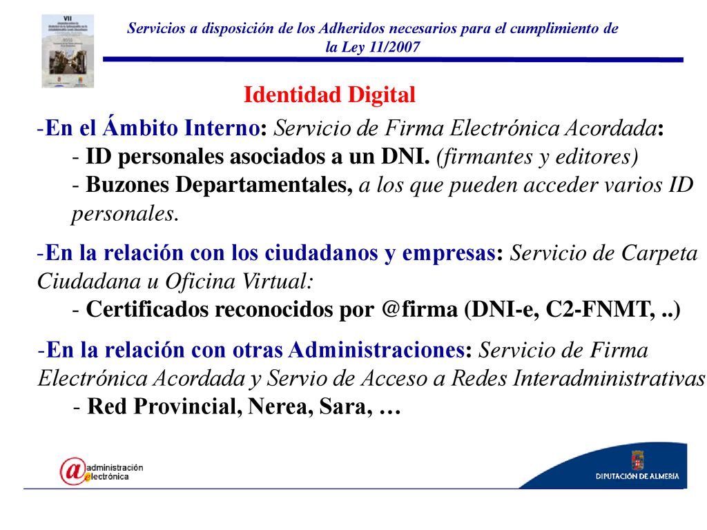 En el Ámbito Interno: Servicio de Firma Electrónica Acordada: