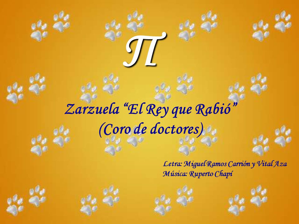 Zarzuela El Rey que Rabió Letra: Miguel Ramos Carrión y Vital Aza