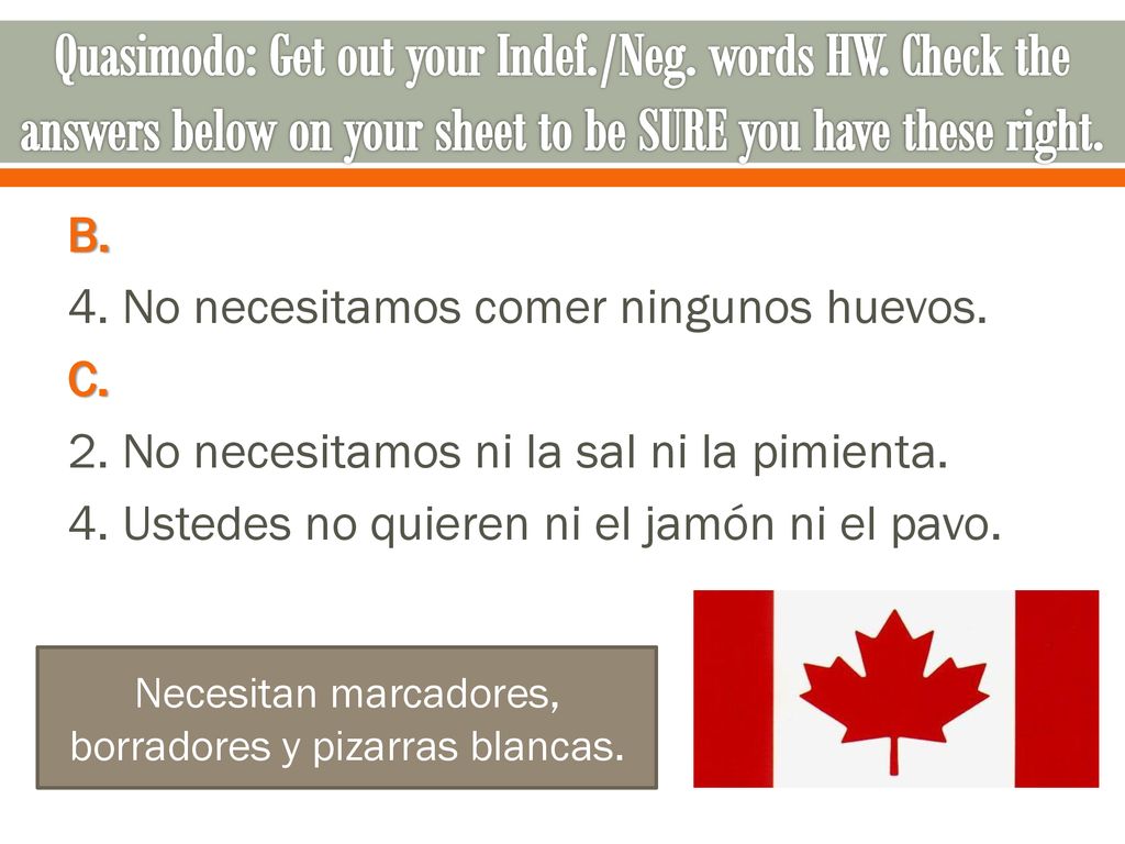 Necesitan marcadores, borradores y pizarras blancas.