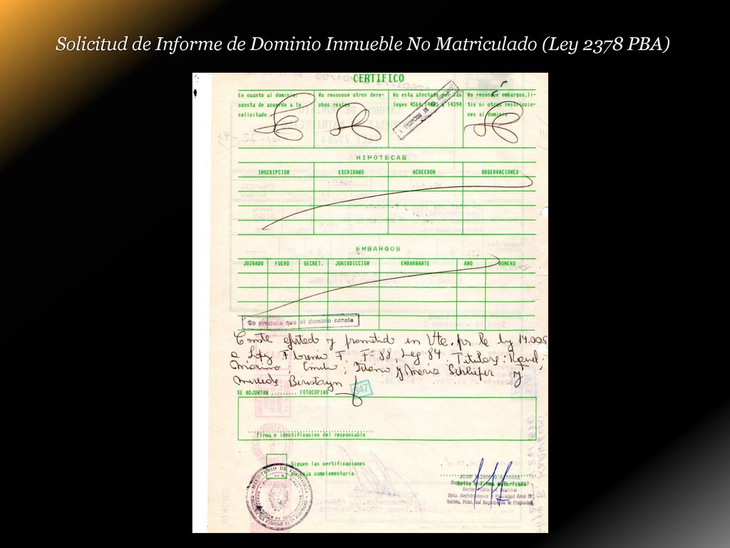 Solicitud de Informe de Dominio Inmueble No Matriculado (Ley 2378 PBA)