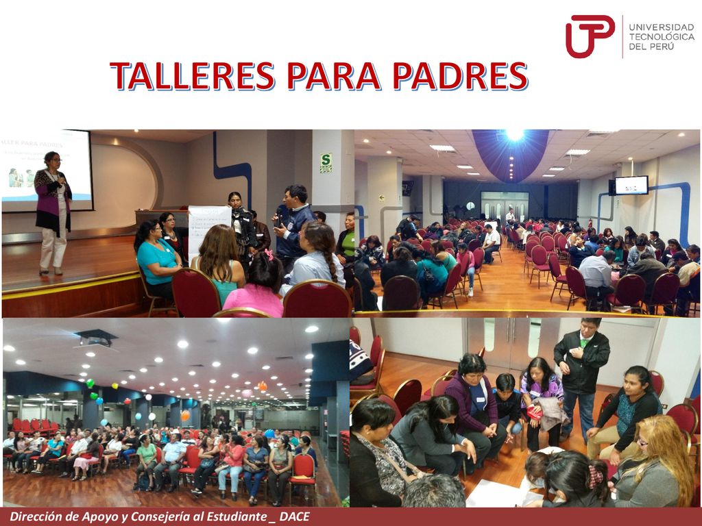 TALLERES PARA PADRES Dirección de Apoyo y Consejería al Estudiante _ DACE