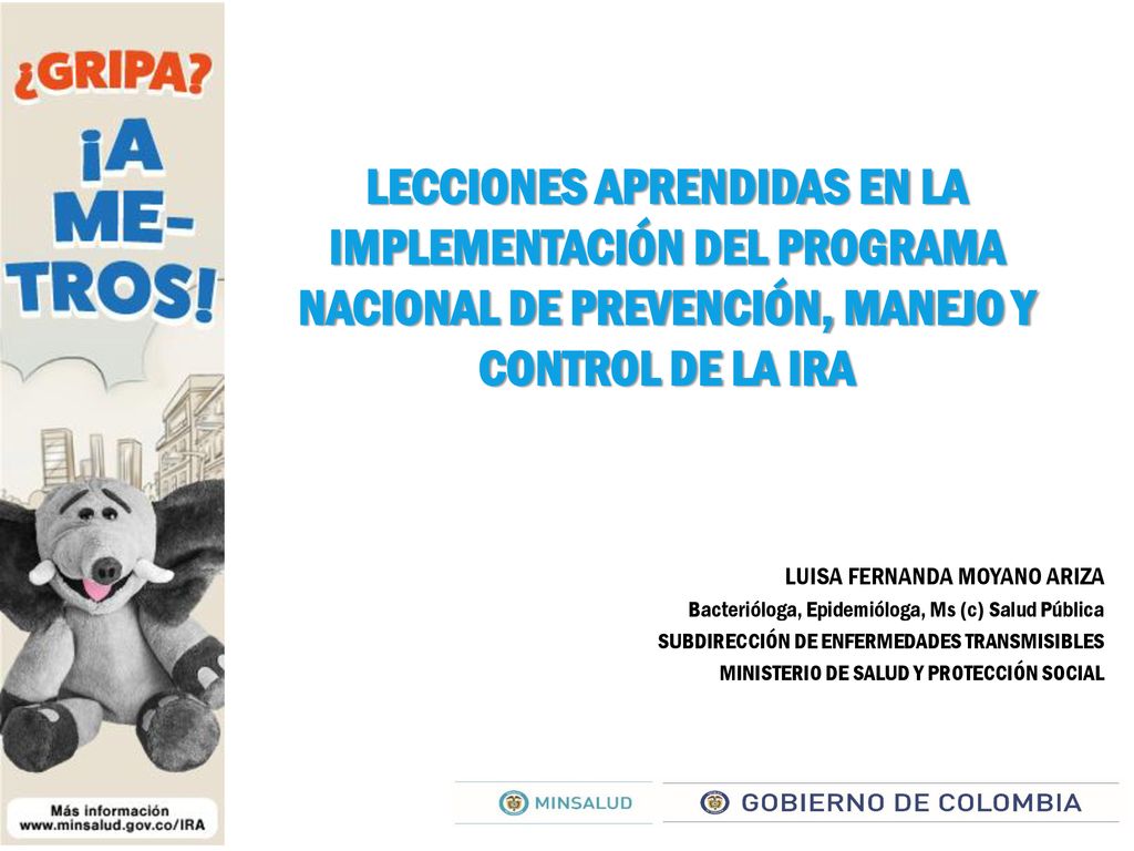 LECCIONES APRENDIDAS EN LA IMPLEMENTACIÓN DEL PROGRAMA NACIONAL DE PREVENCIÓN, MANEJO Y CONTROL DE LA IRA
