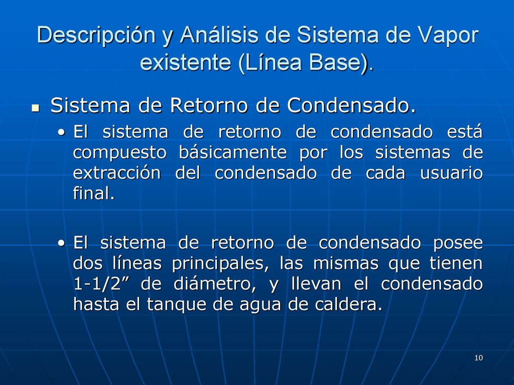 Descripción y Análisis de Sistema de Vapor existente (Línea Base).