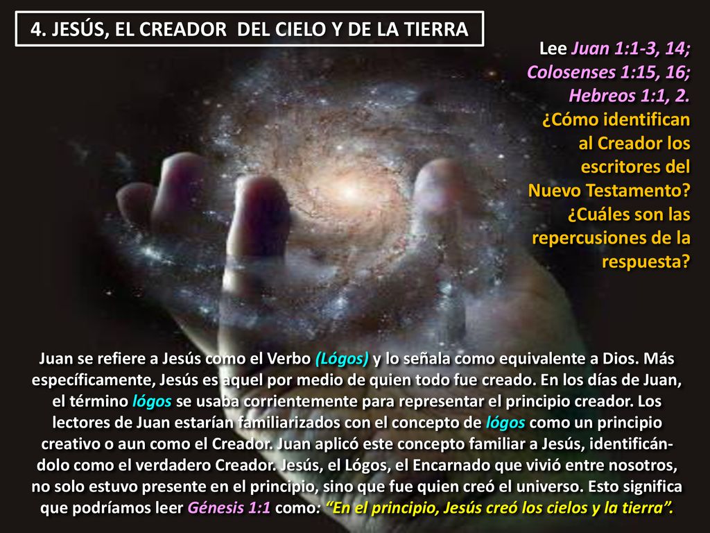 4. JESÚS, EL CREADOR DEL CIELO Y DE LA TIERRA