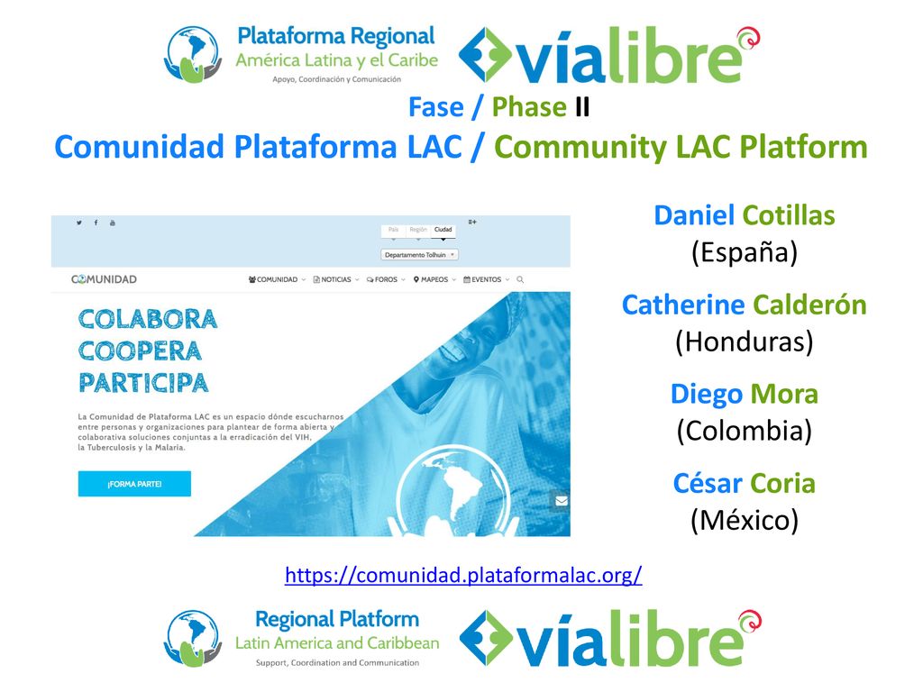 Fase / Phase II Comunidad Plataforma LAC / Community LAC Platform