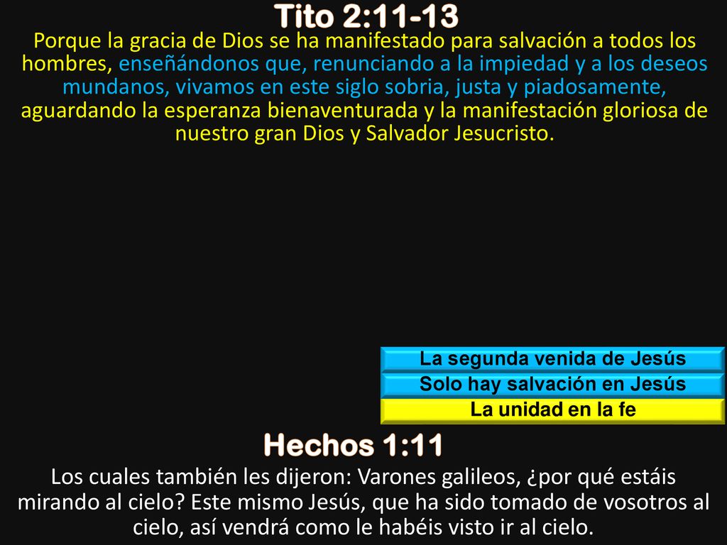 La segunda venida de Jesús Solo hay salvación en Jesús