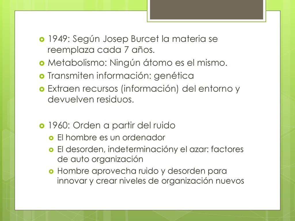 1949: Según Josep Burcet la materia se reemplaza cada 7 años.