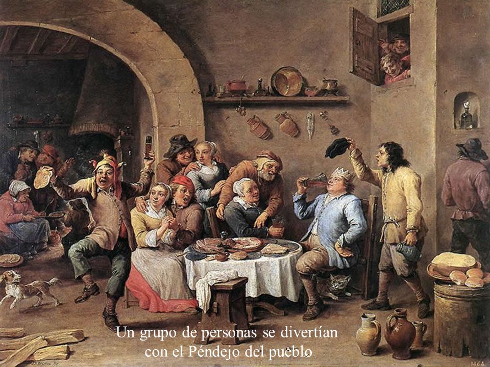 Un grupo de personas se divertían con el Péndejo del pueblo