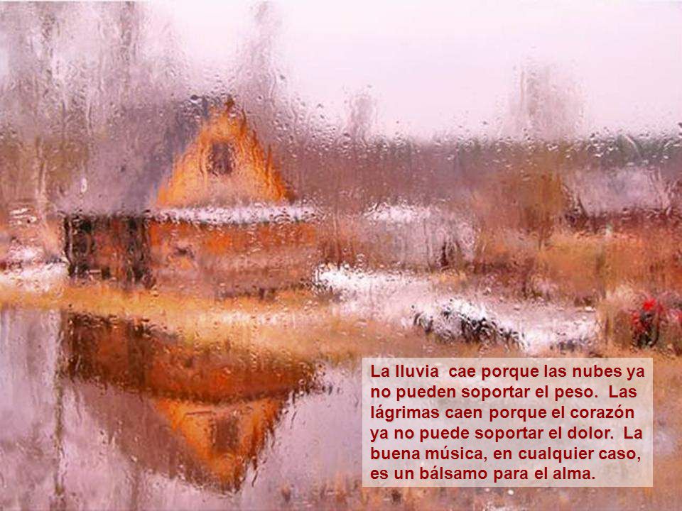 La lluvia cae porque las nubes ya no pueden soportar el peso