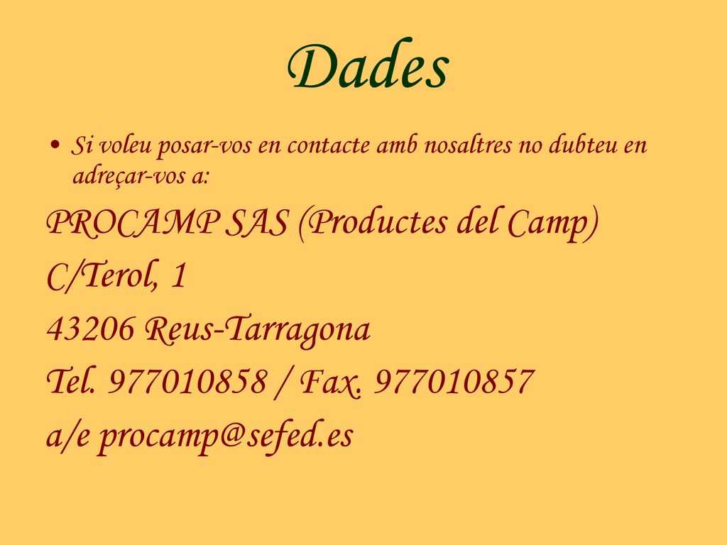 Dades PROCAMP SAS (Productes del Camp) C/Terol, Reus-Tarragona