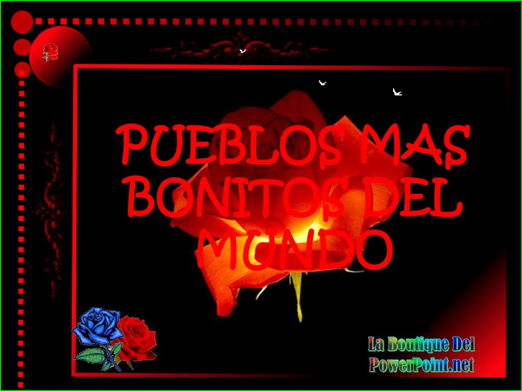 PUEBLOS MAS BONITOS DEL MUNDO La Boutique Del PowerPoint.net