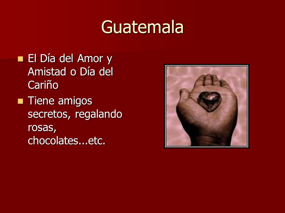 Guatemala El Día del Amor y Amistad o Día del Cariño